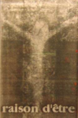 Raison D'Être : Conspectus